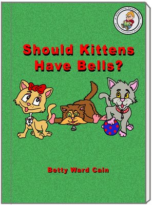 cover image of Should Kittens Have Bells?